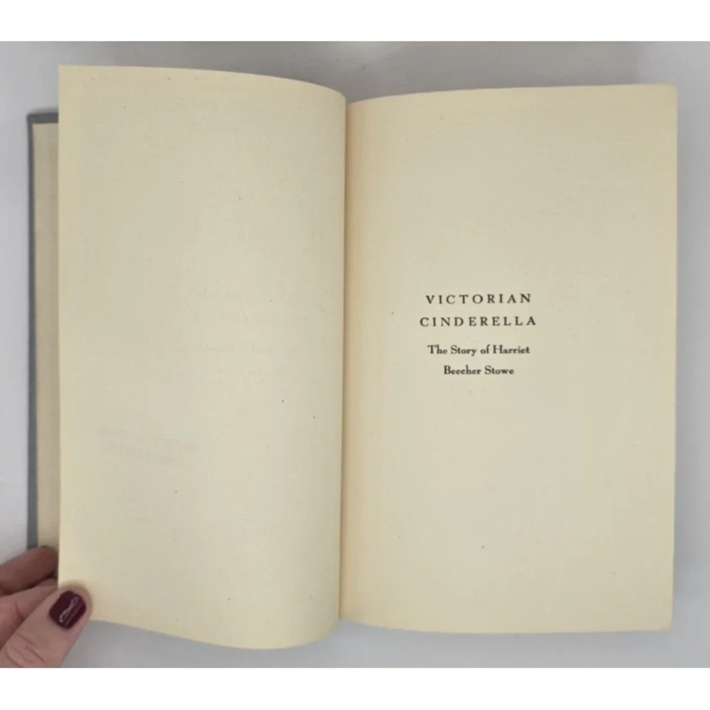Victorian Cinderella Story‎ Of Harriet Beecher Stowe by Jackson 1947 Hardcover